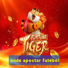 onde apostar futebol