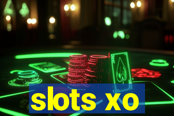 slots xo