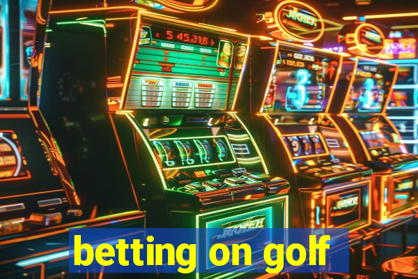 betting on golf