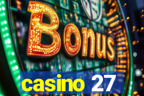 casino 27