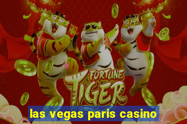 las vegas paris casino