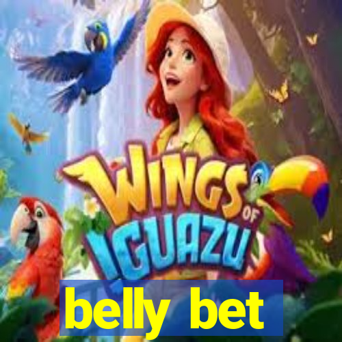 belly bet