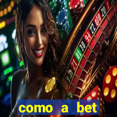 como a bet acompanha os jogos