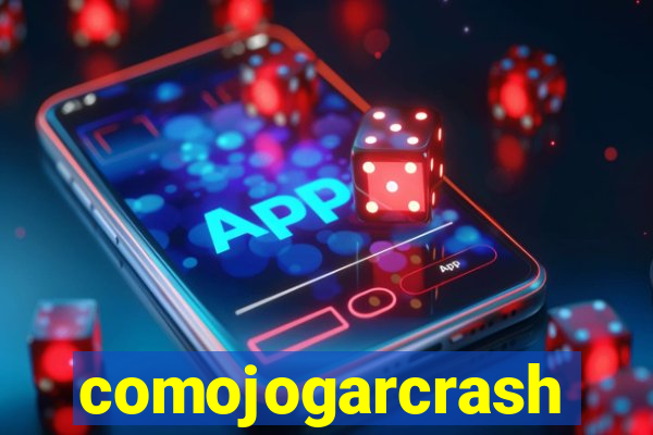 comojogarcrash