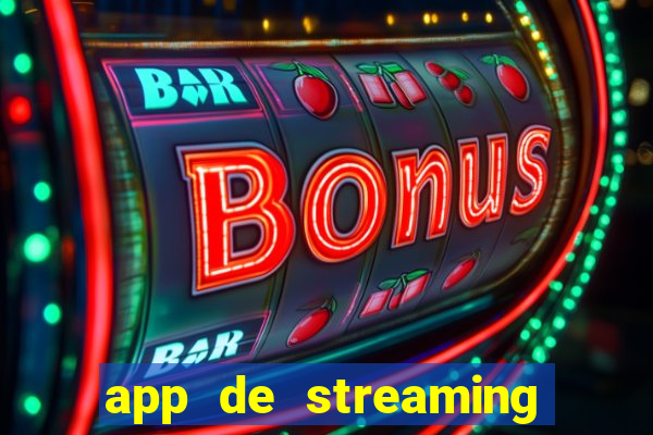 app de streaming de jogos