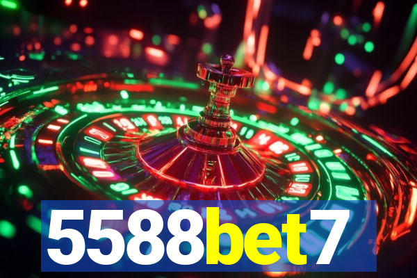 5588bet7