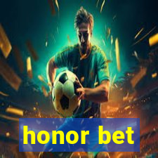 honor bet