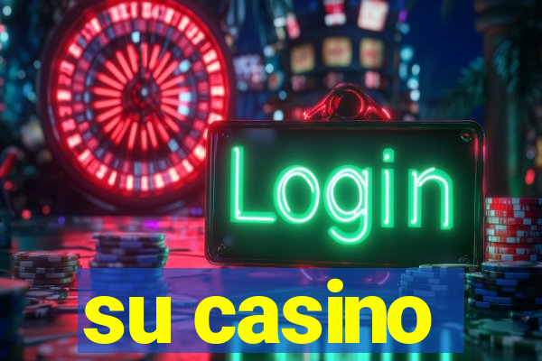 su casino