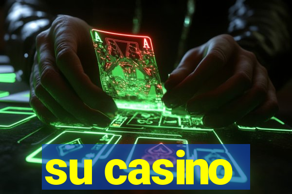 su casino