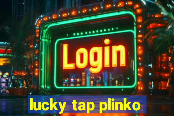 lucky tap plinko