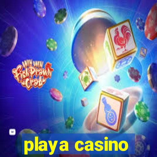 playa casino