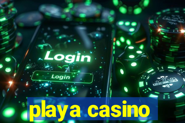 playa casino