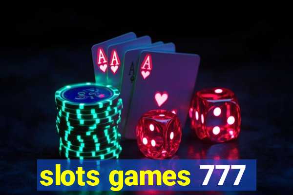 slots games 777