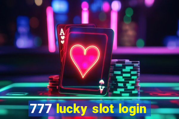 777 lucky slot login