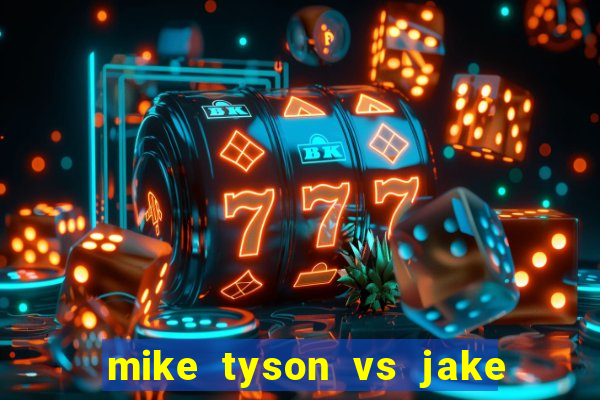 mike tyson vs jake paul assistir online