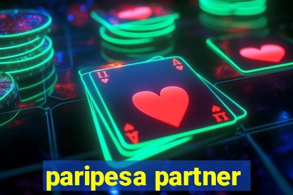 paripesa partner