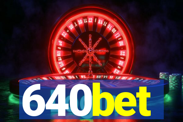 640bet