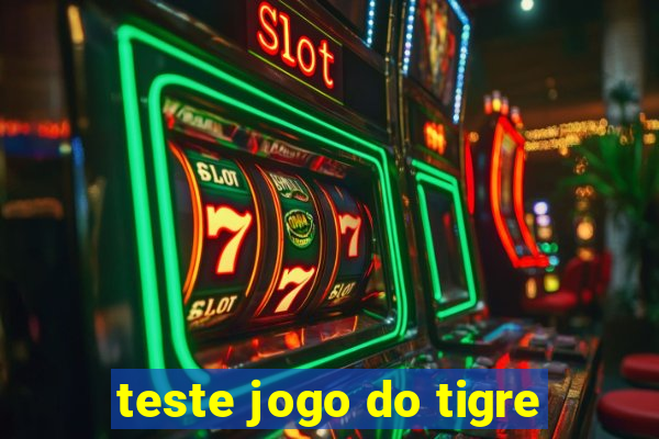 teste jogo do tigre