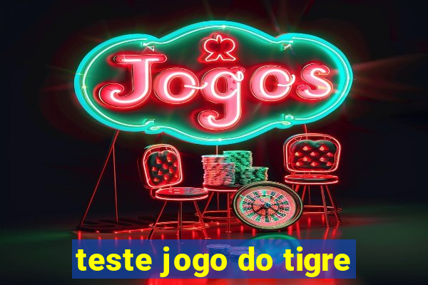 teste jogo do tigre