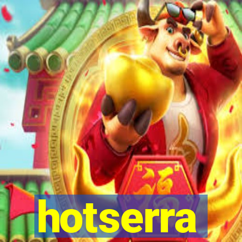 hotserra