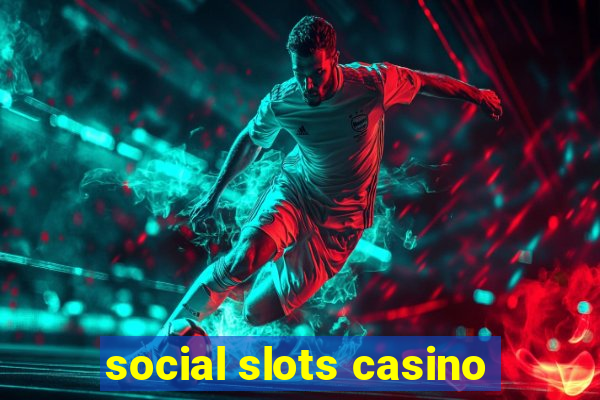 social slots casino