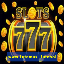 www.futemax futebol ao vivo