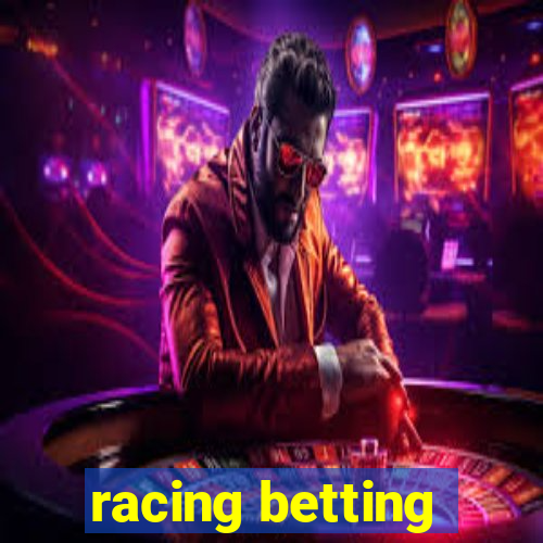 racing betting