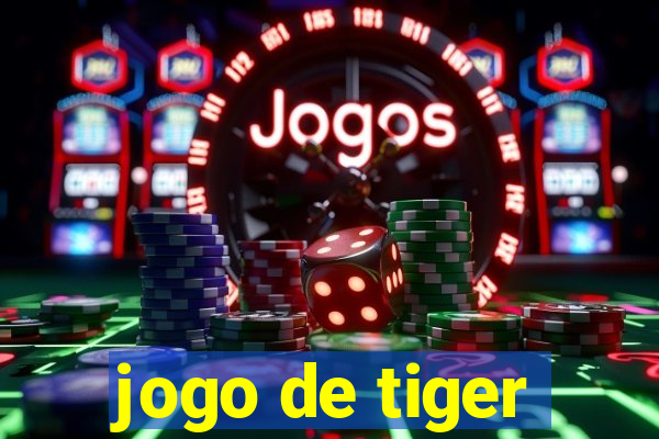 jogo de tiger