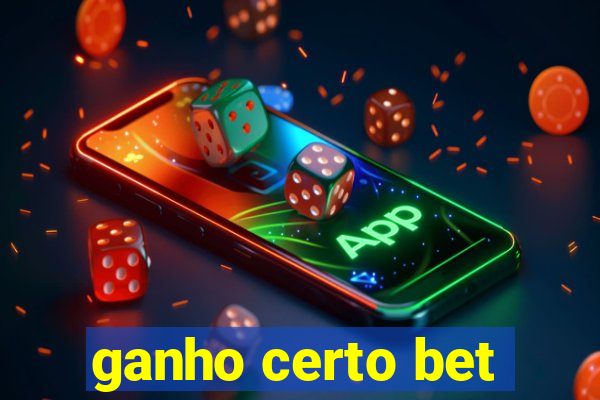 ganho certo bet