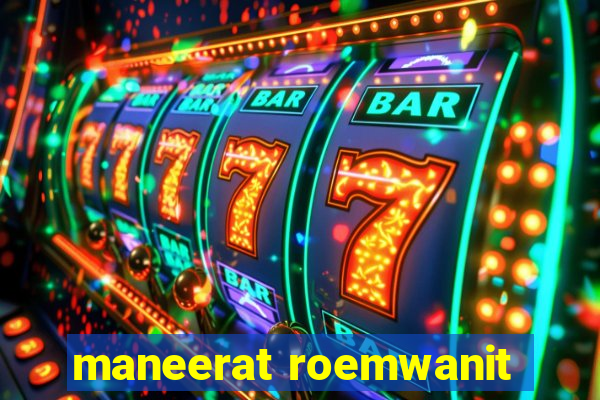 maneerat roemwanit