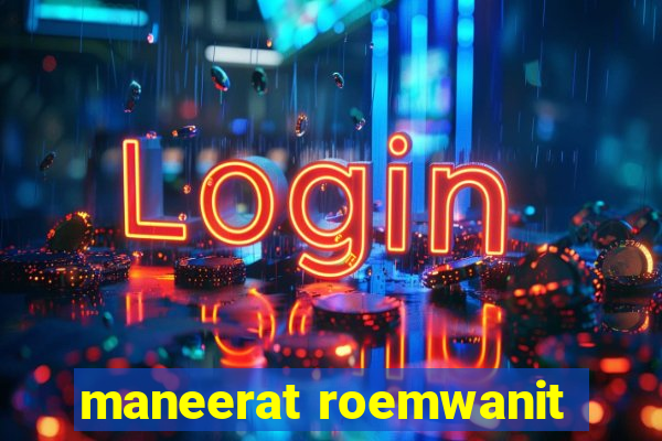 maneerat roemwanit