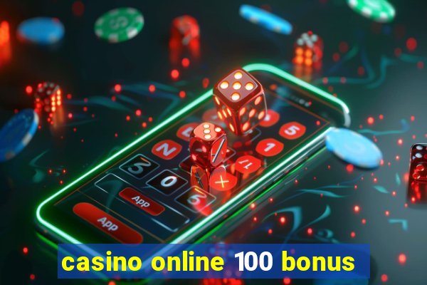 casino online 100 bonus