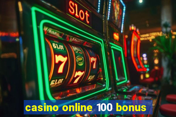 casino online 100 bonus