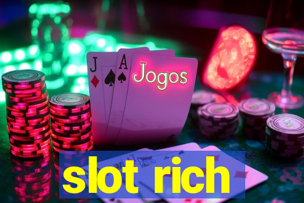 slot rich