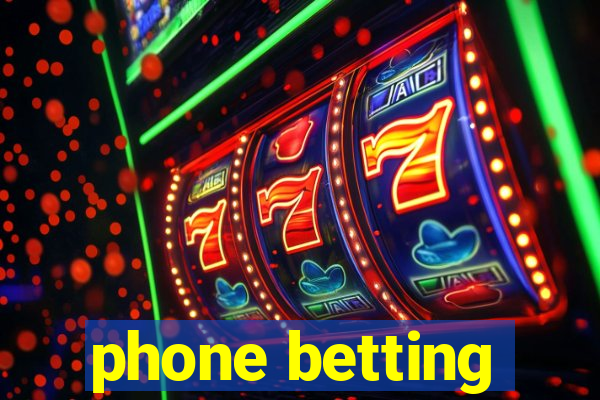 phone betting