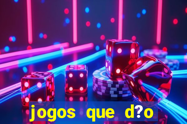 jogos que d?o b?nus ao se cadastrar