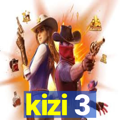 kizi 3