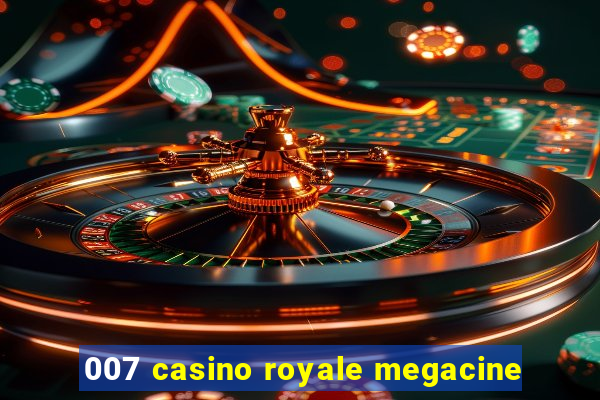 007 casino royale megacine