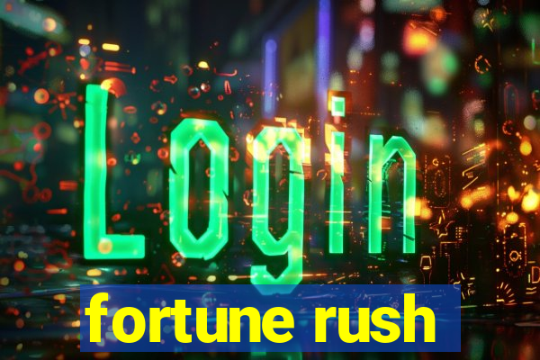 fortune rush