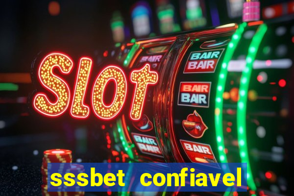 sssbet  confiavel