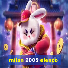 milan 2005 elenco