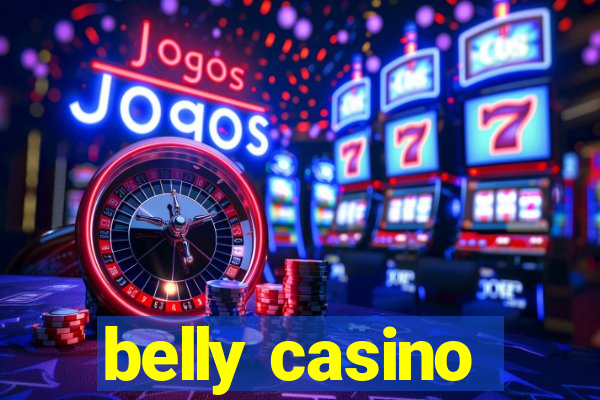 belly casino