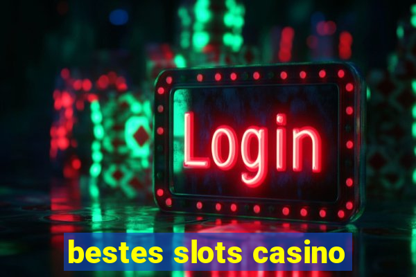 bestes slots casino