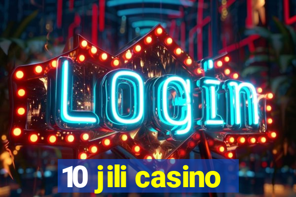 10 jili casino