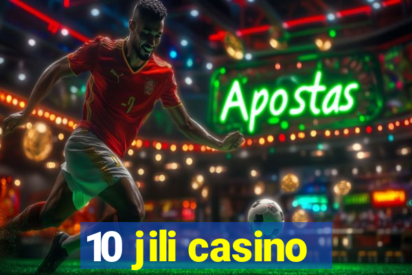 10 jili casino