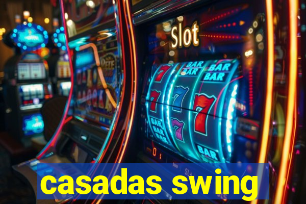 casadas swing