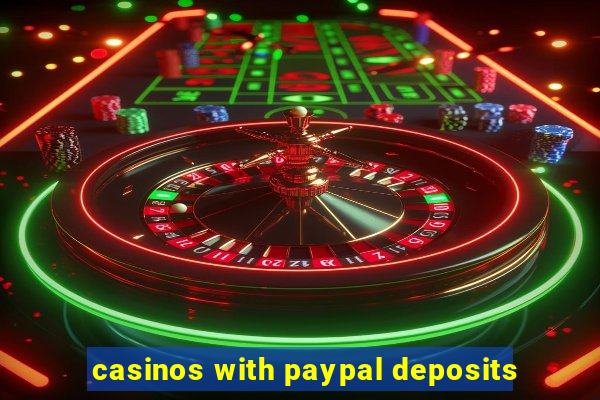 casinos with paypal deposits