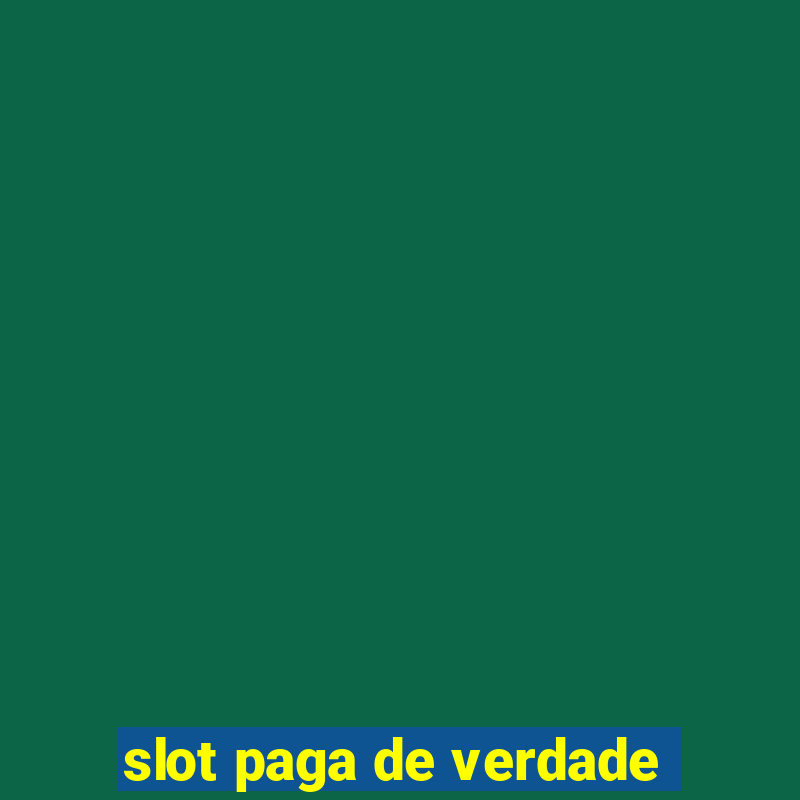 slot paga de verdade