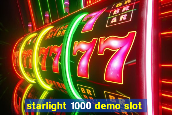 starlight 1000 demo slot