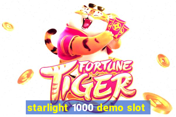 starlight 1000 demo slot